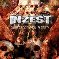 Inzest (At) - Grotesque New World