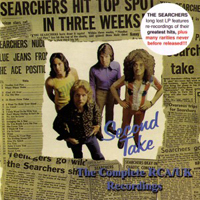Searchers - Second Take: The Complete RCA/UK Recordings
