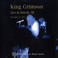 King Crimson - The Collectors' King Crimson, Vol. 6 (CD 2: Live In Detroit, 1971)