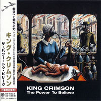 King Crimson - The Power To Believe (Japan Rissue, 2011)