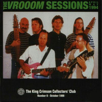 King Crimson - The Collectors' King Crimson: The Vrooom Sessions, April-May