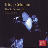 King Crimson - The Collectors' King Crimson: Live In Detroit, Mi  December 13