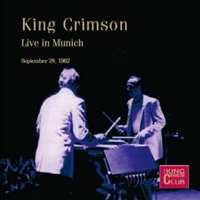 King Crimson - The Collectors' King Crimson: Live In Munich, September 29