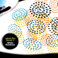 Bro, Jakob - White Rainbow