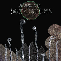 Moyo, Kikagaku - Forest Of Lost Children