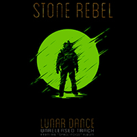 Stone Rebel - Lunar Dance (Single)