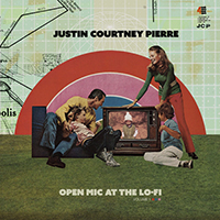 Pierre, Justin - Open Mic At The Lo-Fi Vol. 1 (EP)