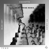 Cazzette - Blue Sky (Saint Wknd Remix) (feat. Laleh)