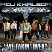 DJ Khaled - We Takin' Over (Single)