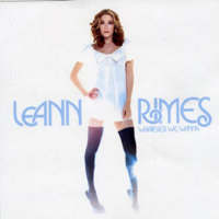 LeAnn Rimes - Whatever We Wanna  (TW ver 2006)