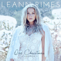 LeAnn Rimes - One Christmas: Chapter One (EP)