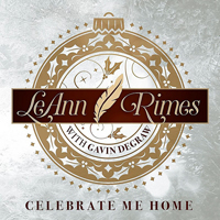 LeAnn Rimes - Celebrate Me Home (Single)