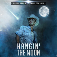 Gray, Dalton  - Hangin' The Moon