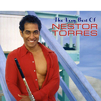 Torres, Nestor - Very Best of Nestor Torres