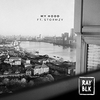 Ray BLK - My Hood (feat. Stormzy) (Single)