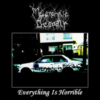 Melancholic Despair - Everything Is Horrible