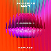 Jonas Blue - Hear Me Say (Remixes) (feat. Leon) (Single)