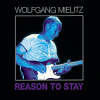 Mielitz, Wolfgang - Reason To Stay