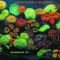 Orchestra Of Spheres - Numbers (EP)