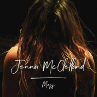 McClelland, Jenna - Mess