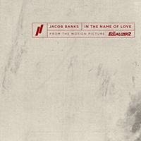 Banks, Jacob - In The Name Of Love (Single)