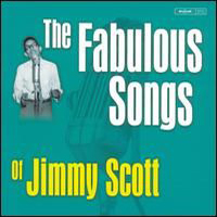 Scott, Jimmy - The Fabulous Songs
