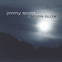 Scott, Jimmy - Moon Glow