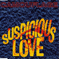 Camouflage (DEU) - Suspicious Love (MCD)