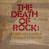 Holsapple, Peter - The Death Of Rock (Split)