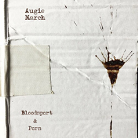 Augie March - Bloodsport & Porn