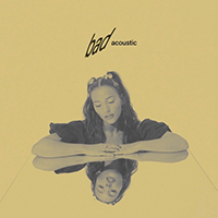 Lennon Stella - Bad (Acoustic) (Single)