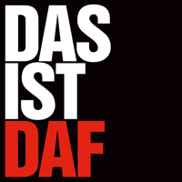 Deutsch Amerikanische Freundschaft - Das Ist DAF (CD 6): Sprache Der Liebe