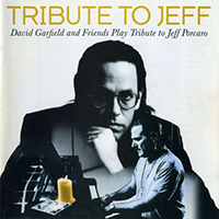 Garfield, David - Tribute to Jeff Porcaro
