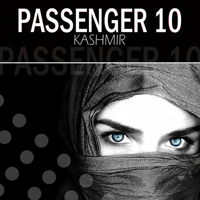 Passenger 10 - Kashmir