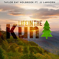 JJ Lawhorn - Life In The Kuntree (Single)