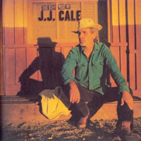 J.J. Cale - The Very Best Of J. J. Cale