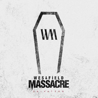 Westfield Massacre - Salvation