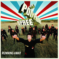 Polyphonic Spree - Running Away (EP)