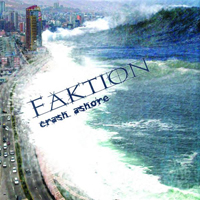 Faktion - Crash Ashore (EP)
