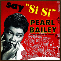 Bailey, Pearl - Say 