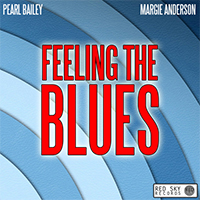 Bailey, Pearl - Feeling the Blues (Reissue 2014 - feat. Margie Anderson)