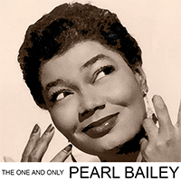 Bailey, Pearl - The One and Only