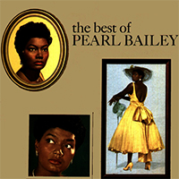 Bailey, Pearl - The Best of Pearl Bailey
