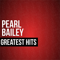 Bailey, Pearl - Greatest Hits