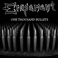 Erasement - One Thousand Bullets (Demo)