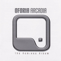 Oforia - Arcadia (Remixes)