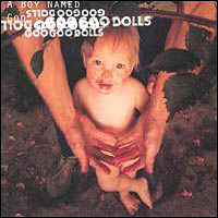 Goo Goo Dolls - A Boy Named Goo