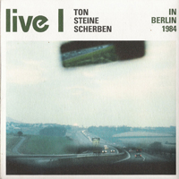 Ton Steine Scherben - Live I - In Berlin 1984