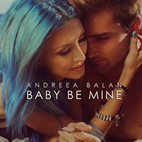 Balan, Andreea - Baby Be Mine (Single)