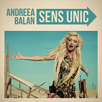 Balan, Andreea - Sens unic (Single)